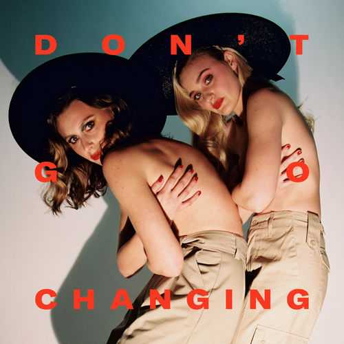 Aly & AJ - Dont Go Changing